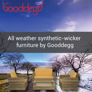 All weather furniture-Gooddegg
