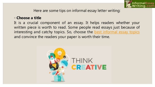 Essay Thesis Statement Generator Here Are Some Tips On Informal Essay Examples Of Argumentative Thesis Statements For Essays also Essay Of Newspaper Good Essay Writing Informal Letter Sample Essay On Terrorism In English