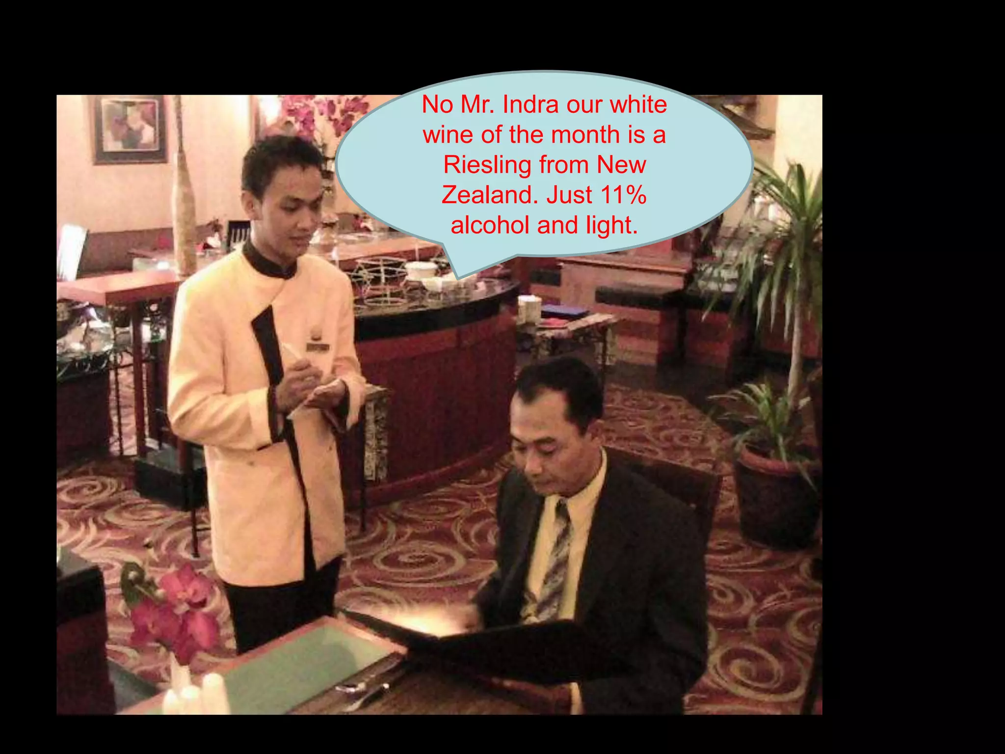 No Mr. Indra our white wine of the month is a Riesling from New Zealand. Just 11% alcohol and light. 