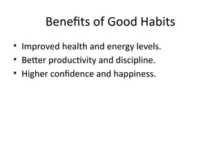 Building Positive Daily Routines: Good Habits for a Better Life and ...