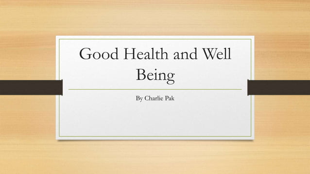 Good health and well being | PPTX