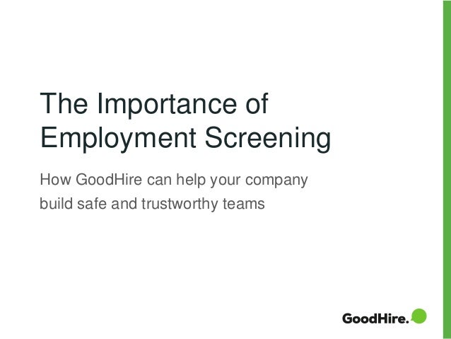 the importance of employment screening