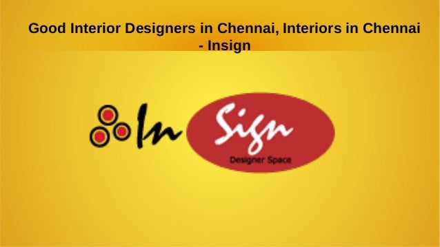 Good Interior Designers In Chennai Interiors In Chennai