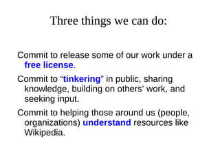 Wikipedia puts YOU in charge. 