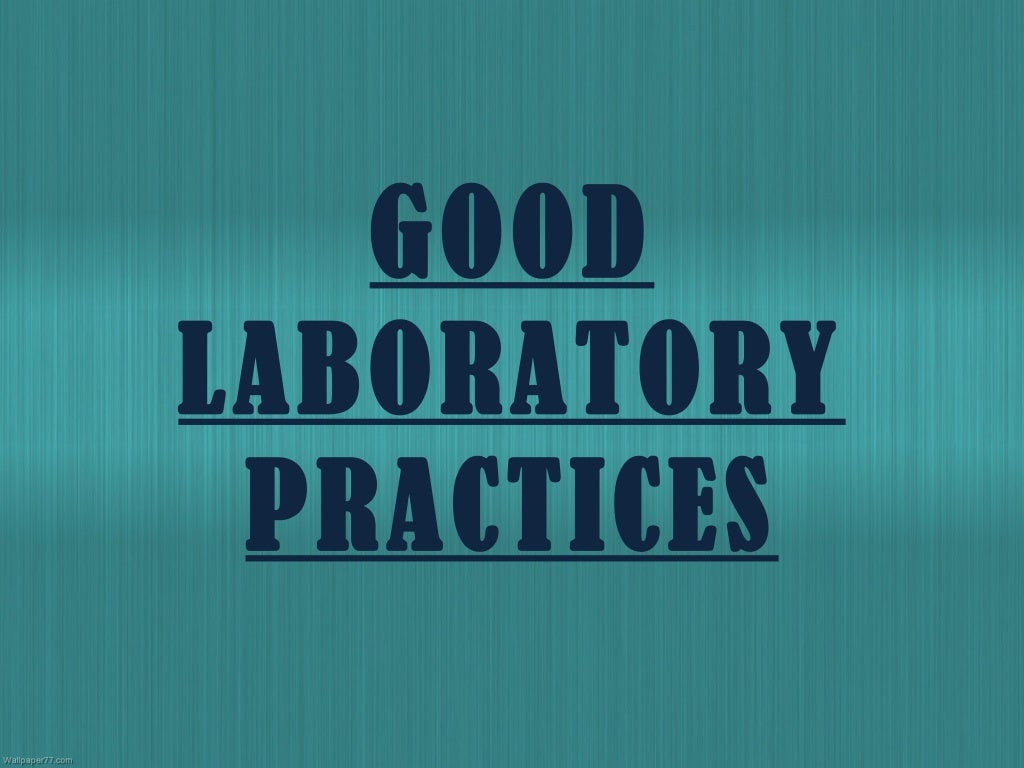 Good laboratory practices