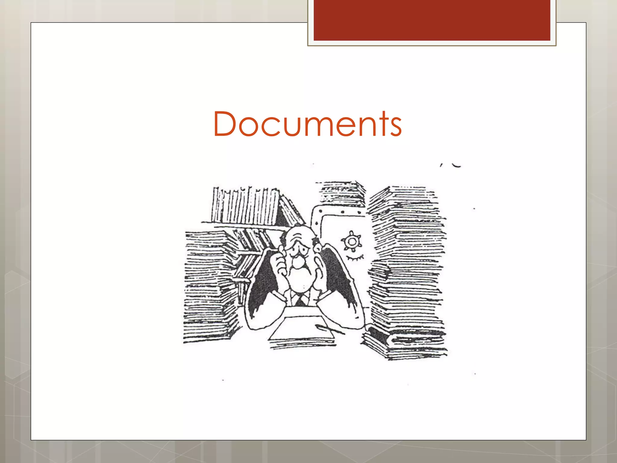 Documents
 