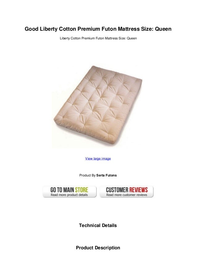 Good Liberty Cotton Premium Futon Mattress Size Queen