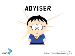 ADVISER
 