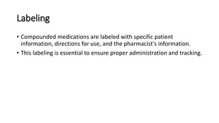 Medication Compounding Labels Good Manufacturing Practice and Quality Control.pdf