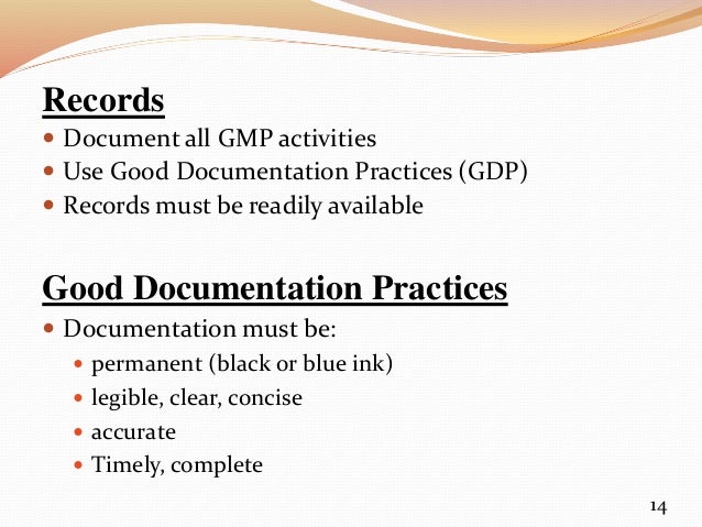 Good manufacturing practice (GMP)