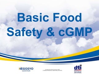Basic Food
Safety & cGMP
 