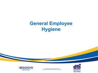 General Employee
Hygiene
 