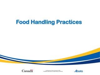 Food Handling Practices
 