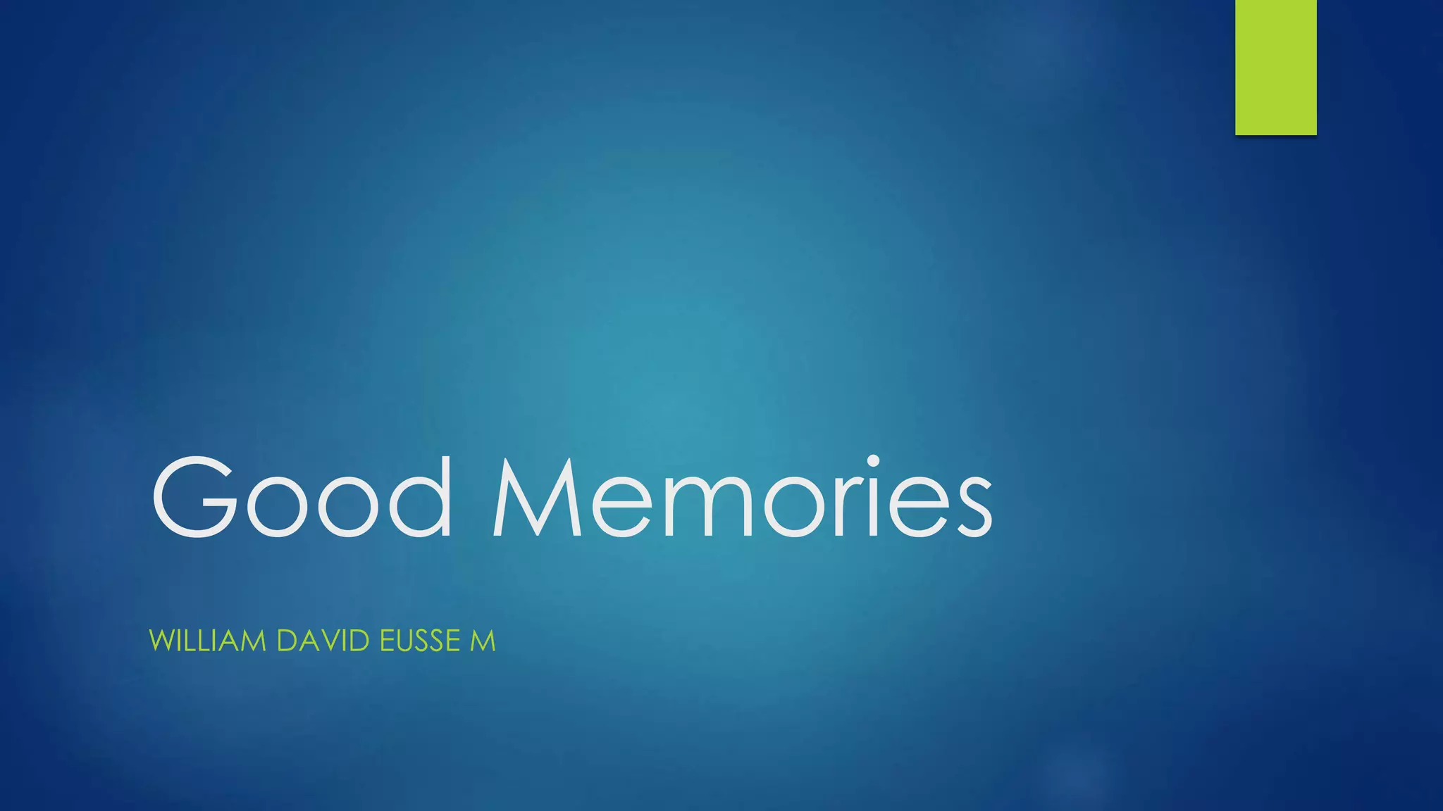 Good memories | PPTX