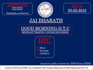Good Morning Dtc Day 3 At  9 05am  Date 03 02 2010 At Sarvodaya  High School, Fataypura, Karimnagar A P 2010