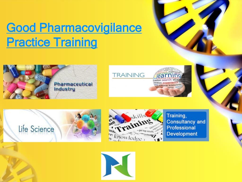 Good Pharmacovigilance Practice Module Vi Good Pharmacovigilance Practice Training