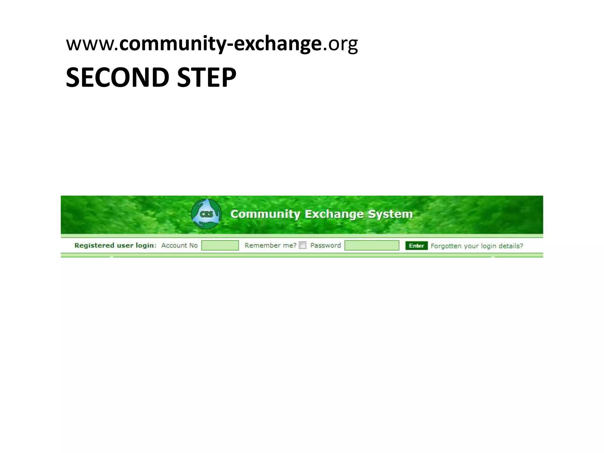 www.community-exchange.org
SECOND STEP