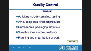 Good Practices for Pharmaceutical Quality Control Laboratories-Awareness to Guidelines