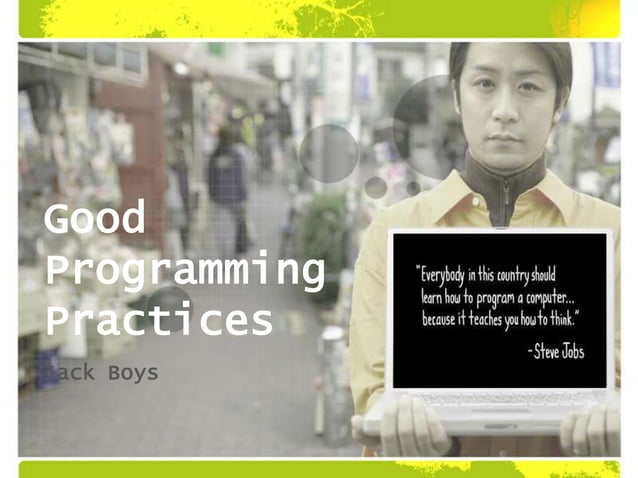 Good programming practices updated | PPTX | Programming Languages ...