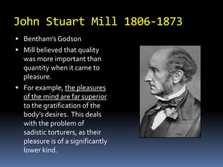 No, says MillProblems Can justify any indiscriminate act if it leads to a desirable outcome for the majority eg Murder a patient for organs, sacrifice someone for the good of the majorityCan lead to persecution of minoritiesCan lead to counter intuitive decisions being morally justified eg Torture/Rape etc 