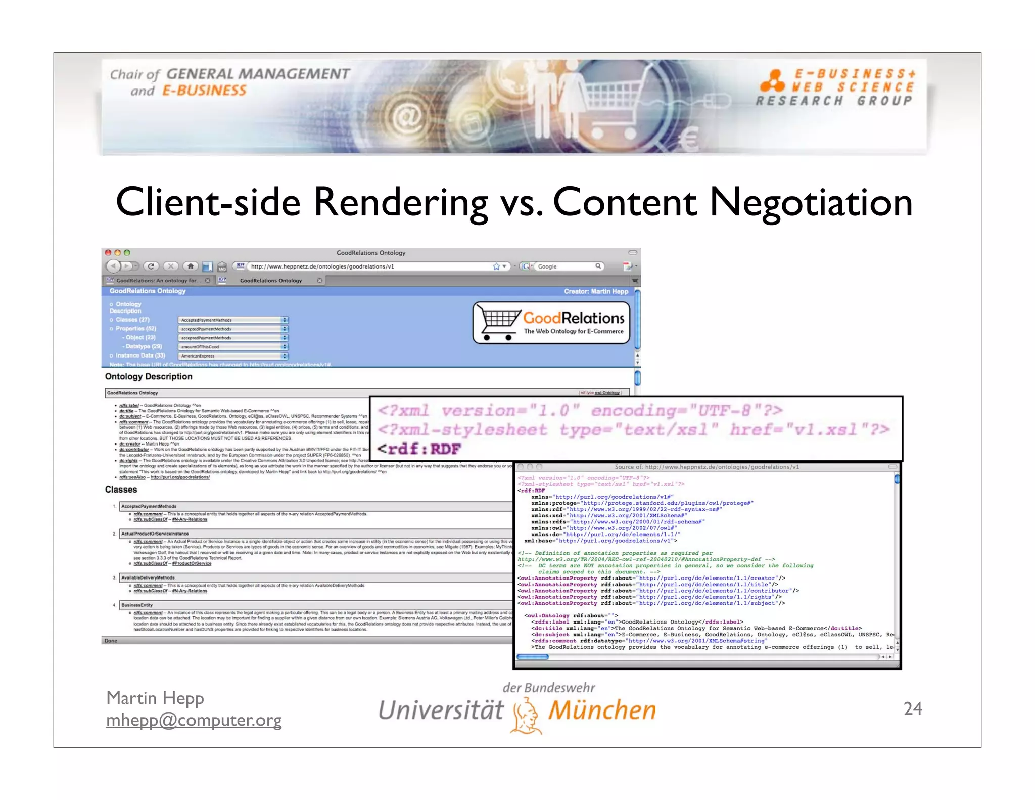 The GoodRelations Ontology: Making Semantic Web-based E-Commerce a Reality
