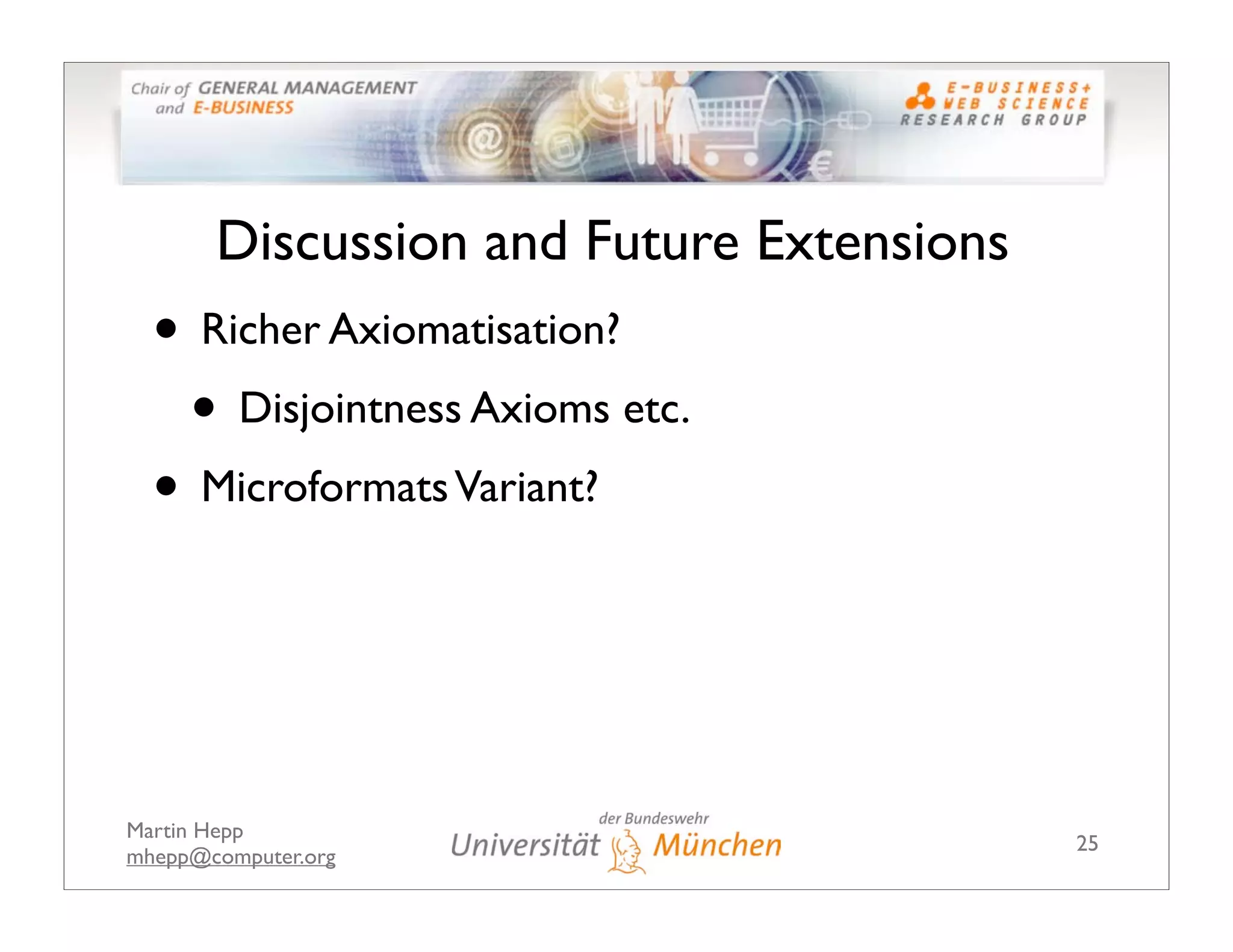 The GoodRelations Ontology: Making Semantic Web-based E-Commerce a Reality