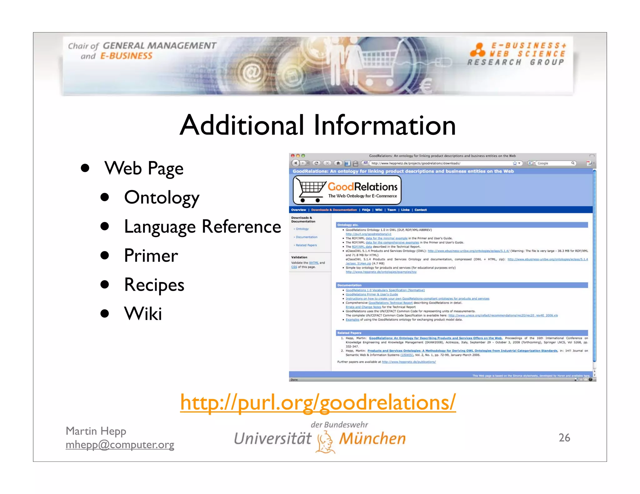 The GoodRelations Ontology: Making Semantic Web-based E-Commerce a Reality