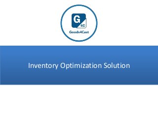 Inventory Optimization Solution
 