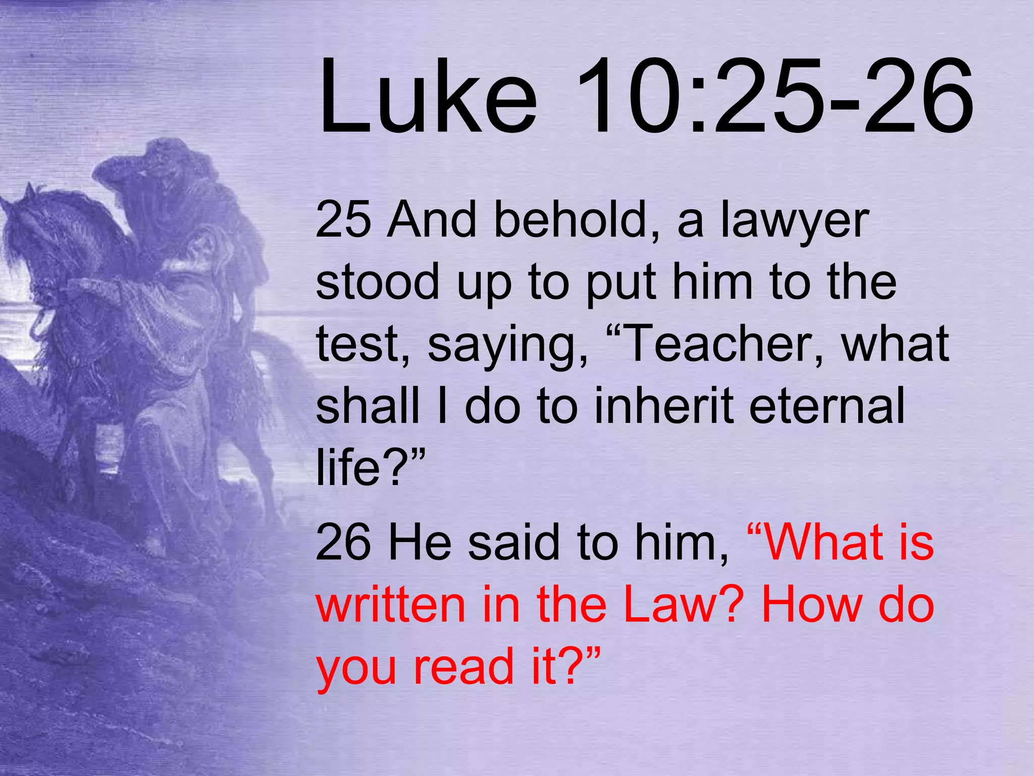 How Can I Be A Neighbor The Parable Of The Good Samaritan Luke 10 25 how-can-i-be-a-neighbor-the-parable-of-the-good-samaritan-luke-10-25