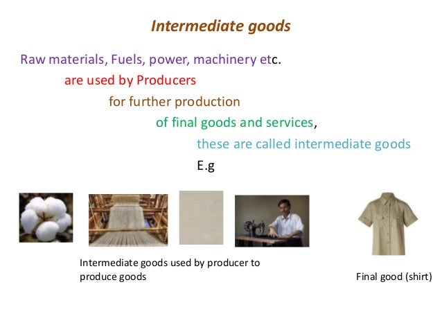 Intermediate goods