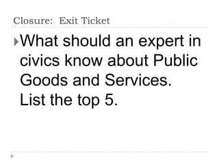 Goods and services provided by government | PPTX