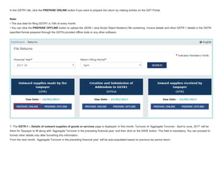 In the GSTR1 tile, click the PREPARE ONLINE button if you want to prepare the return by making entries on the GST Portal.
...