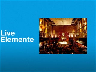 Live
Elemente
 