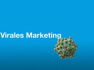 Virales Marketing
 