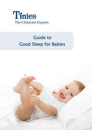 Guide to
Good Sleep for Babies
 