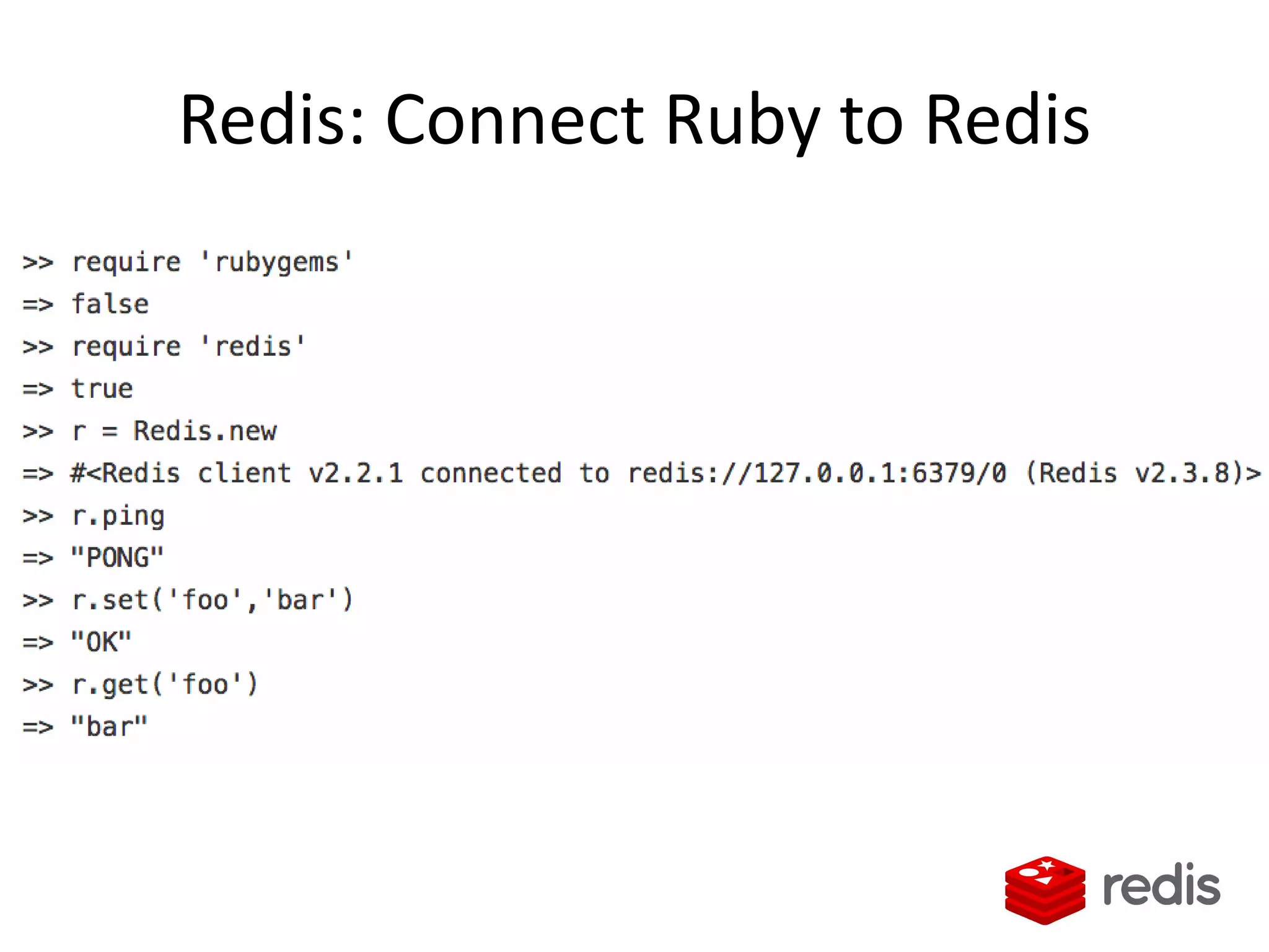 Redis: Connect Ruby to Redis
 