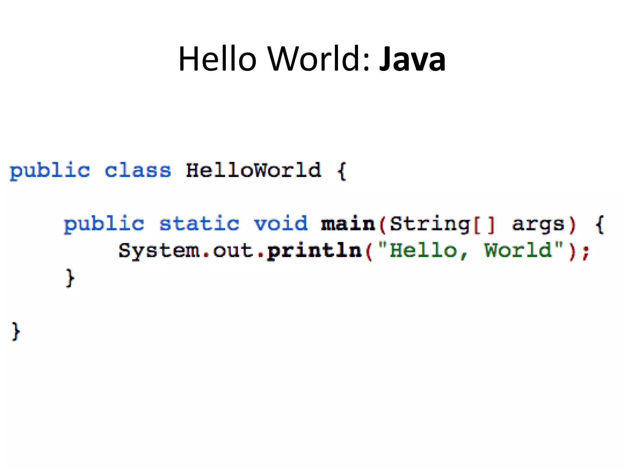 Hello World: Java
 
