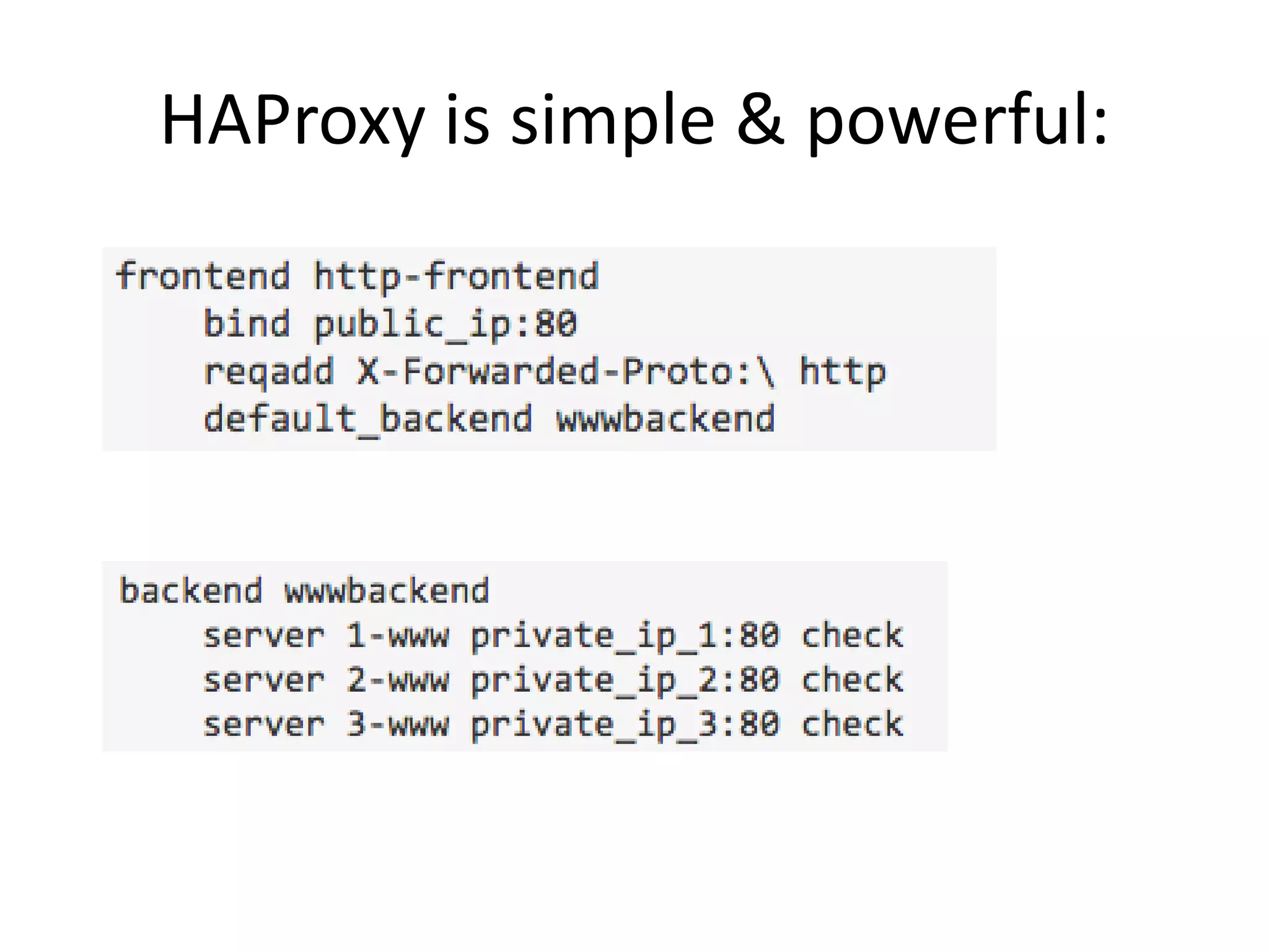 HAProxy is simple & powerful:
 