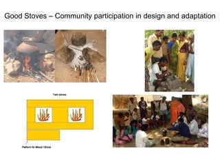 Good Stoves – Community participation in design and adaptation 