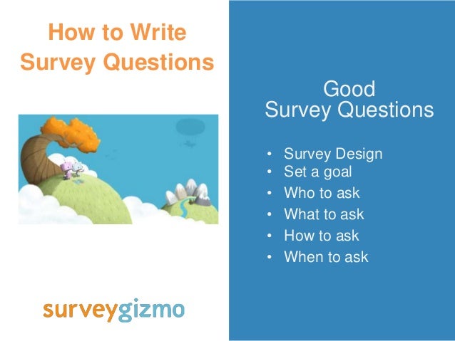 How To Write Good Survey Questions