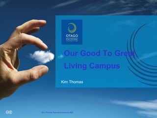 Our Good To Great Living Campus Kim Thomas Kim Thomas Natural Resources ABE 
