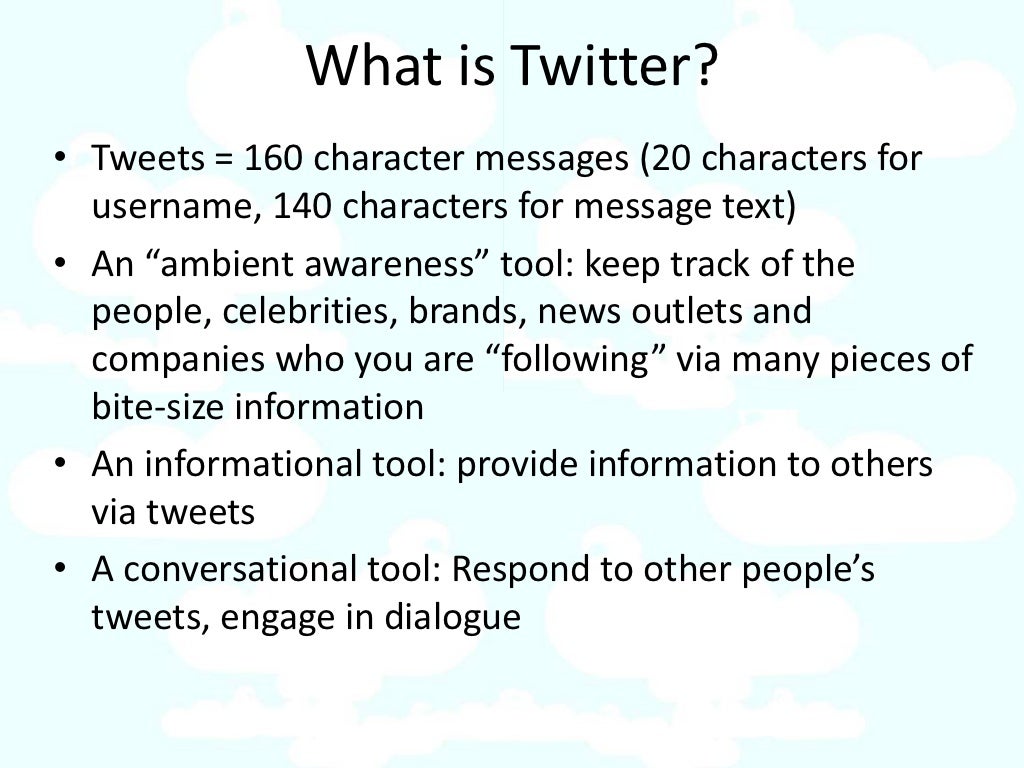 What is Twitter? • Tweets