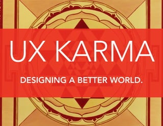 Good UX Karma: Guiding Principles to Simpler, Easier and Happier UI Design Slide 128