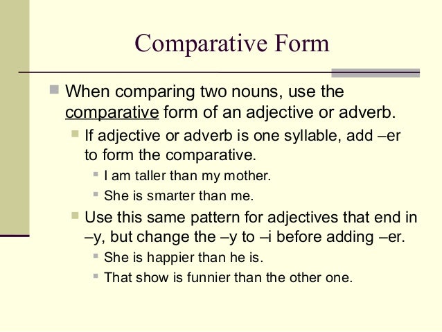 good well bad badly modifiers cont superlative form of bad