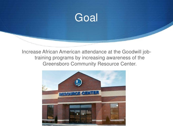 PR Campaign for Goodwill Industries of Central North Carolina, Inc.
