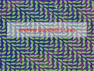 Andrew Goodwin’s Laws 