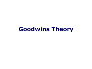 Goodwins Theory 