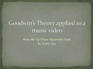 Wake Me Up When September Ends
By Green Day
 