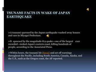 Tsunami Facts in Wake of Japan Earthquake ,[object Object]