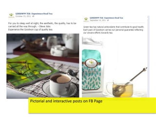 Pictorial and interactive posts on FB Page
 